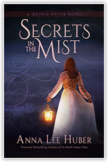 Secrets in the Mist - By Anna Lee Huber